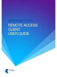 INTERNET VPN REMOTE ACCESS CLIENT USER GUIDE .